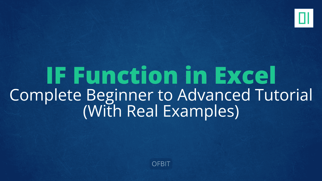 Read more about the article IF Function in Excel – Complete Beginner to Advanced Tutorial (With Real Examples)